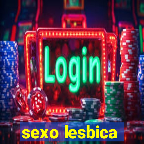 sexo lesbica